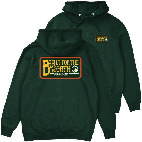 Built for the North Hoodie
